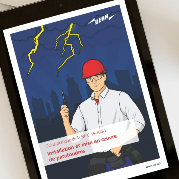 Brochure Guide pratique installation et mise en œuvre parafoudres NF C 15-100-1 DEHN France 2024